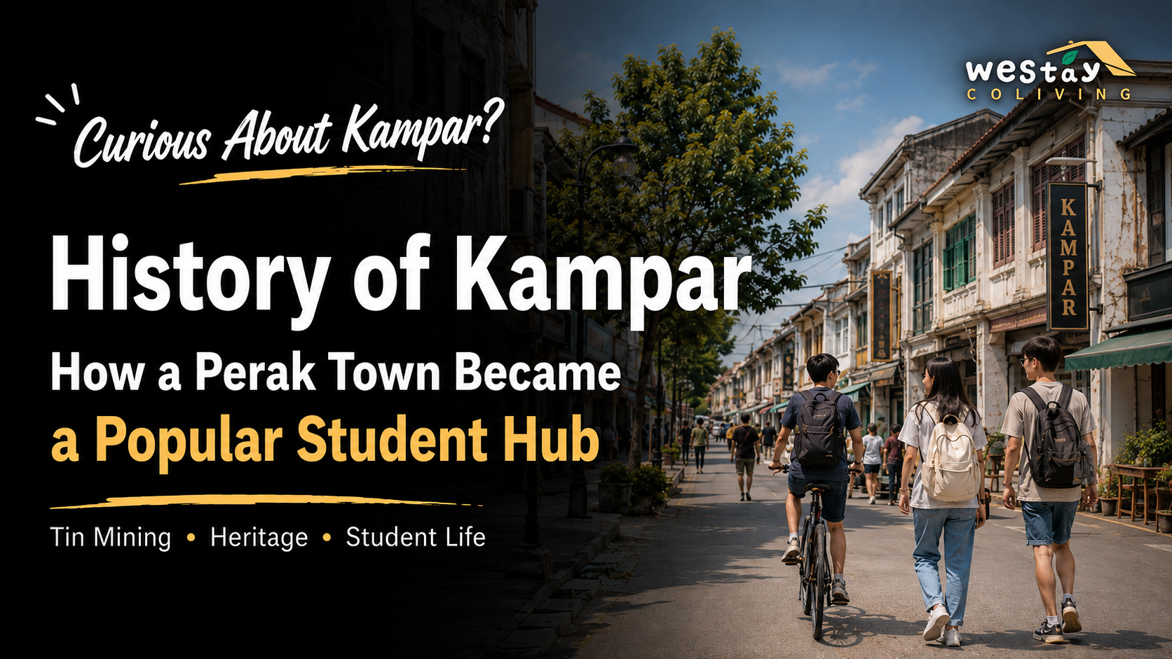 History of Kampar: How a Perak Town Became a Popular Student Hub