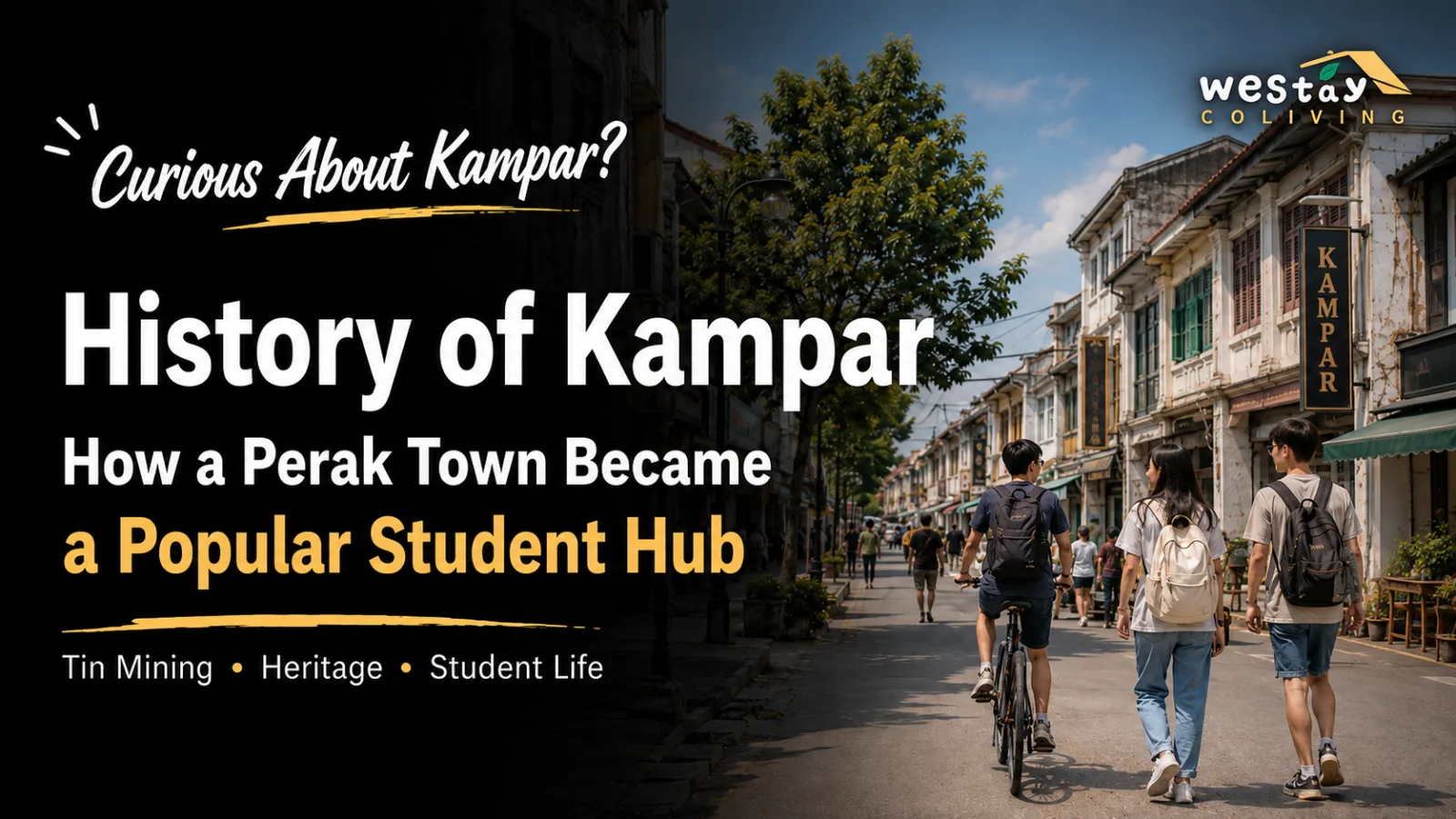 History of Kampar: How a Perak Town Became a Popular Student Hub
