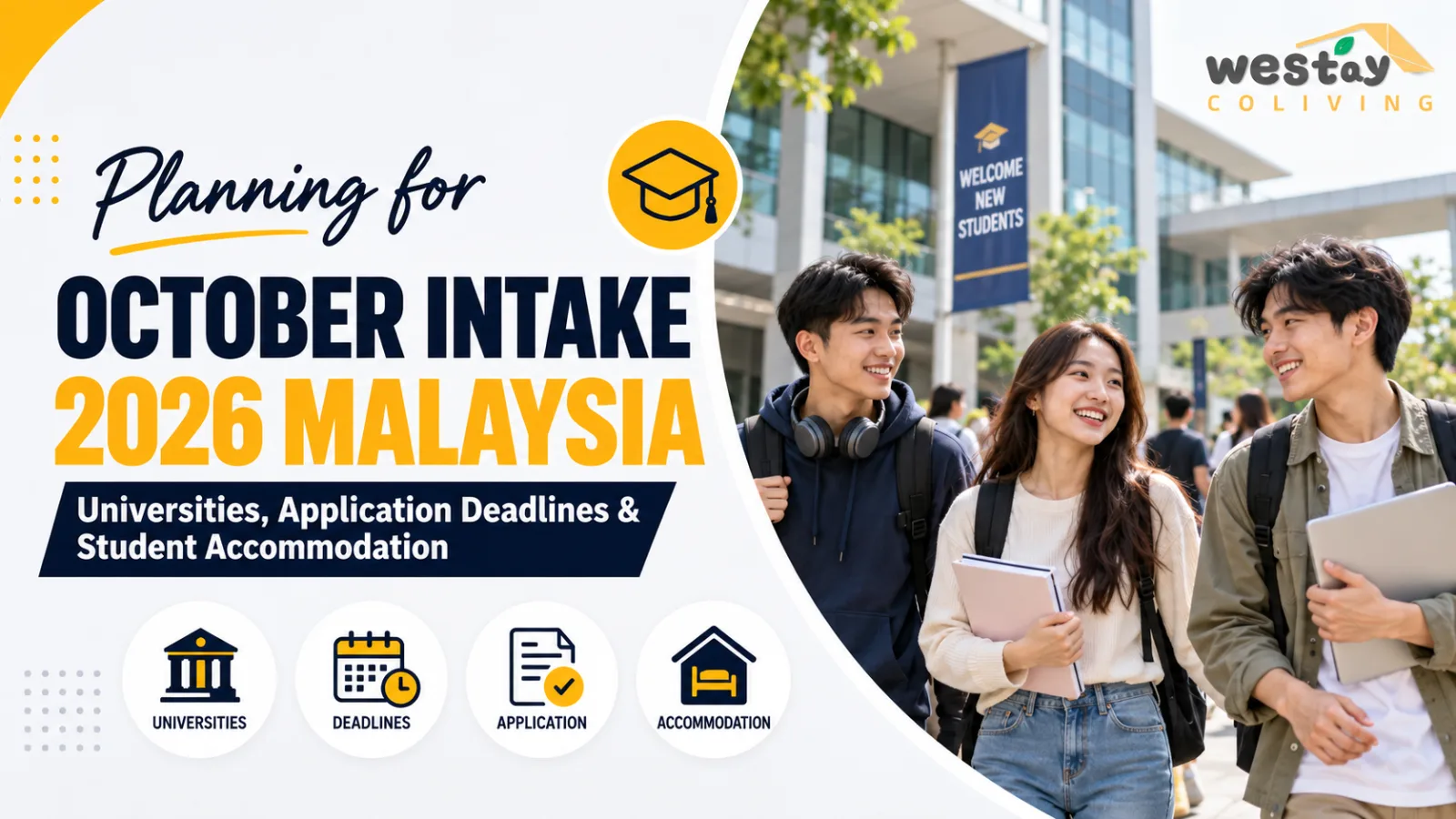 October Intake 2026 Malaysia: Universities, Application Deadlines & Student Accommodation